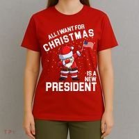 All I Want For Christmas Is A New President T-Shirt thumb 4
