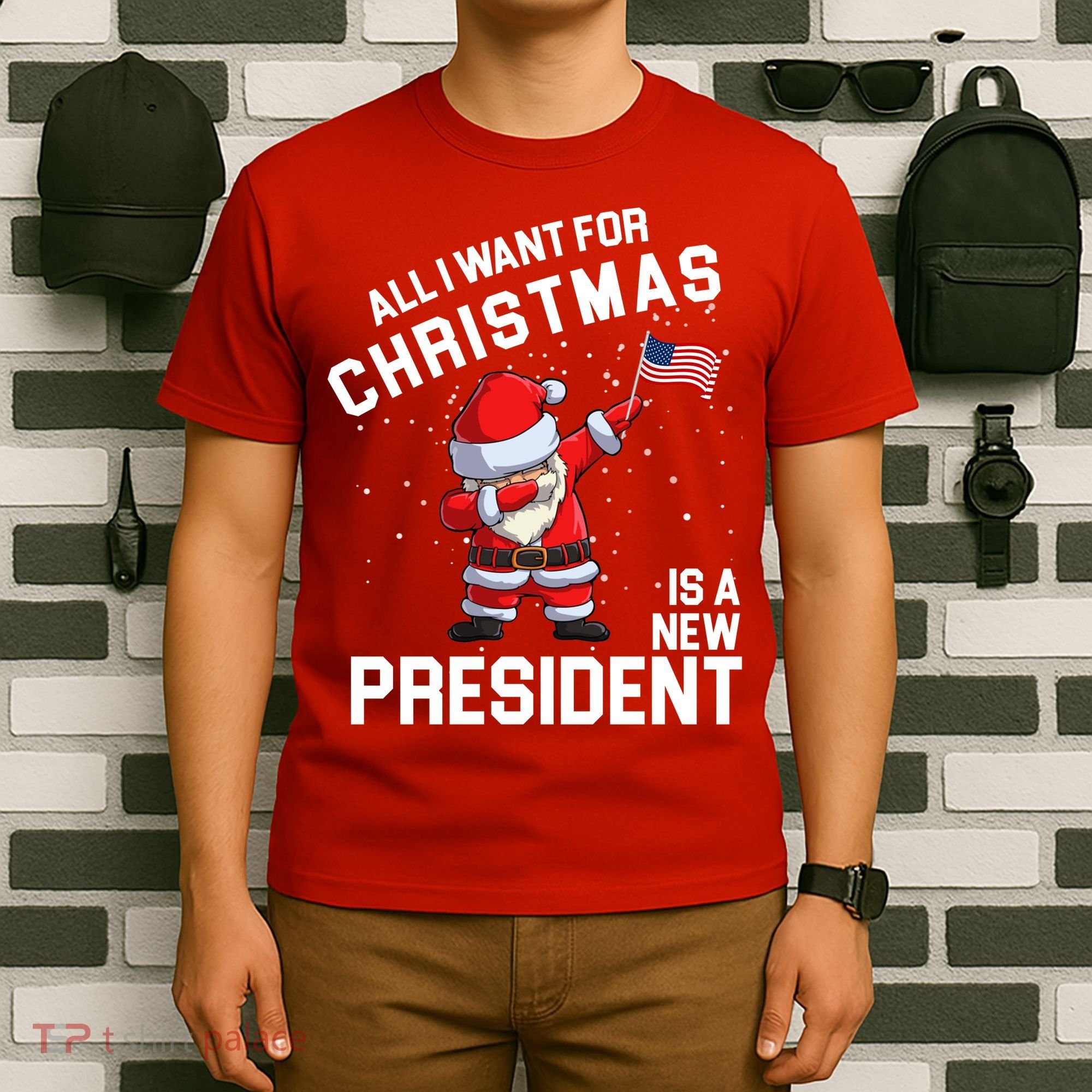 All I Want For Christmas Is A New President T-Shirt