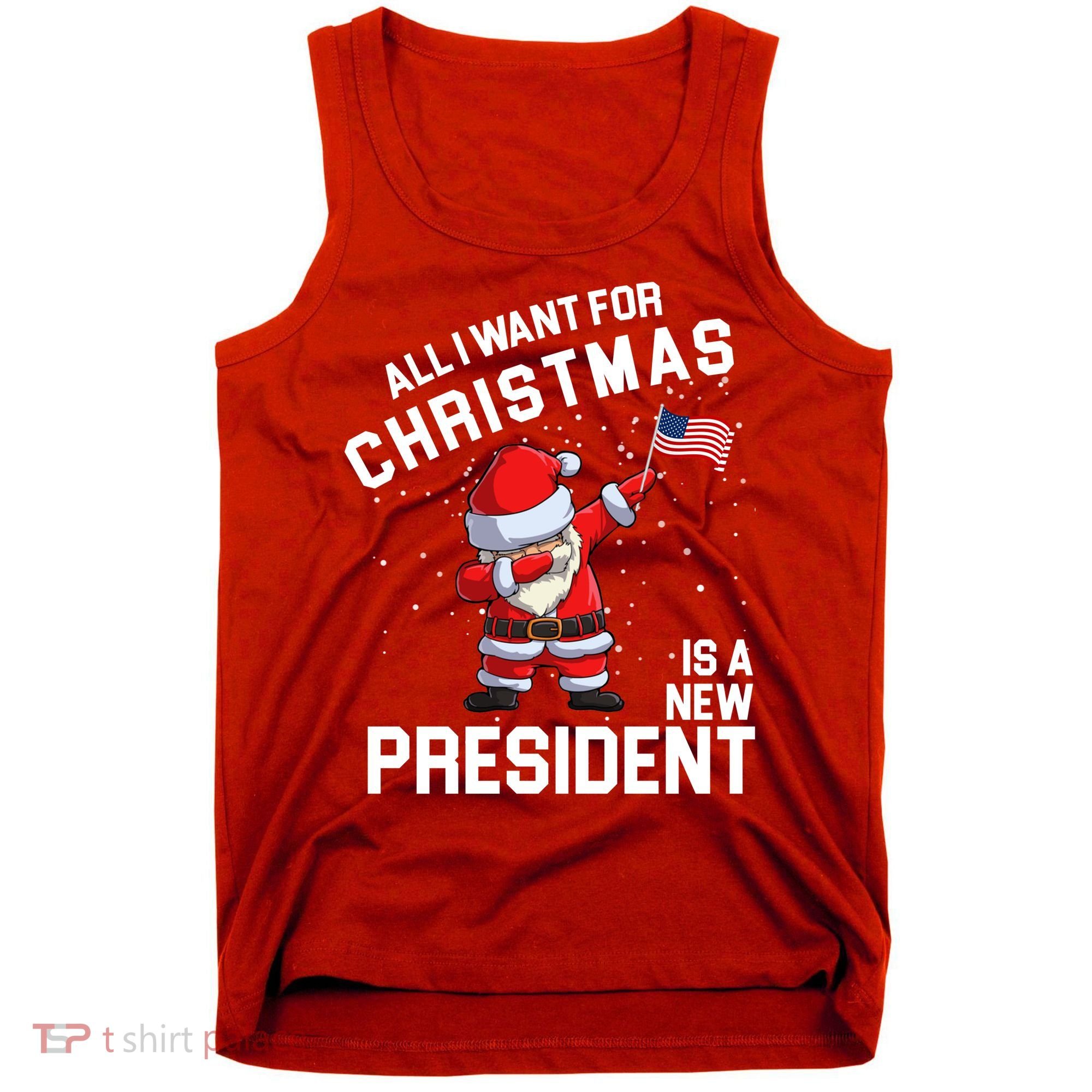 All I Want For Christmas Is A New President Tank Top