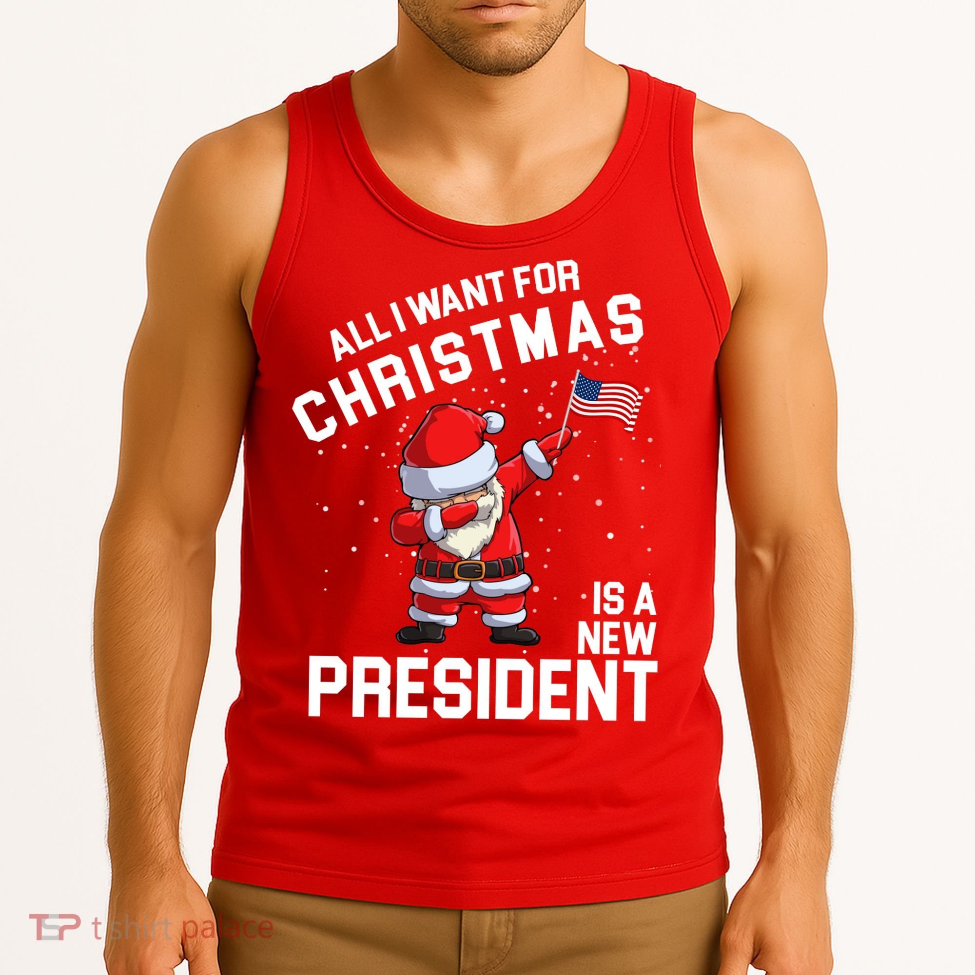 All I Want For Christmas Is A New President Tank Top