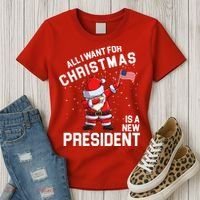 All I Want For Christmas Is A New President Women's T-Shirt thumb 3