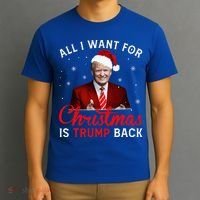 All I Want For Christmas Is Trump Back And New President  T-Shirt thumb 3