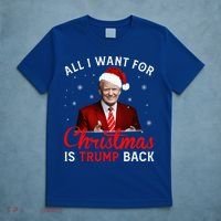 All I Want For Christmas Is Trump Back And New President  T-Shirt thumb 5