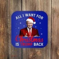 All I Want For Christmas Is Trump Back And New President  Coaster thumb 0