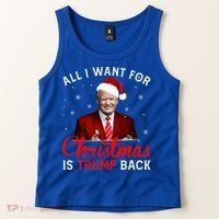 All I Want For Christmas Is Trump Back And New President  Tank Top thumb 2