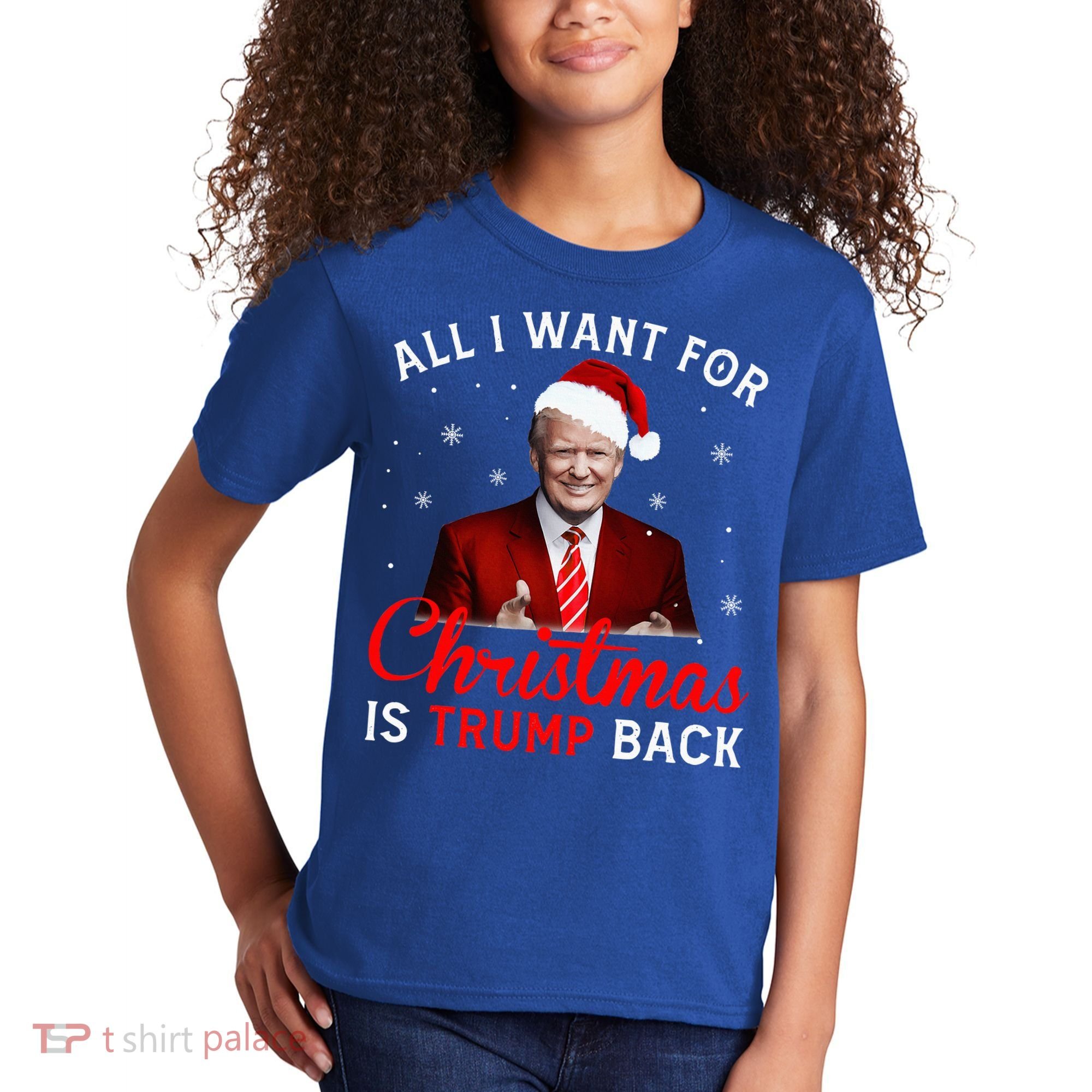 All I Want For Christmas Is Trump Back And New President  Kids T-Shirt