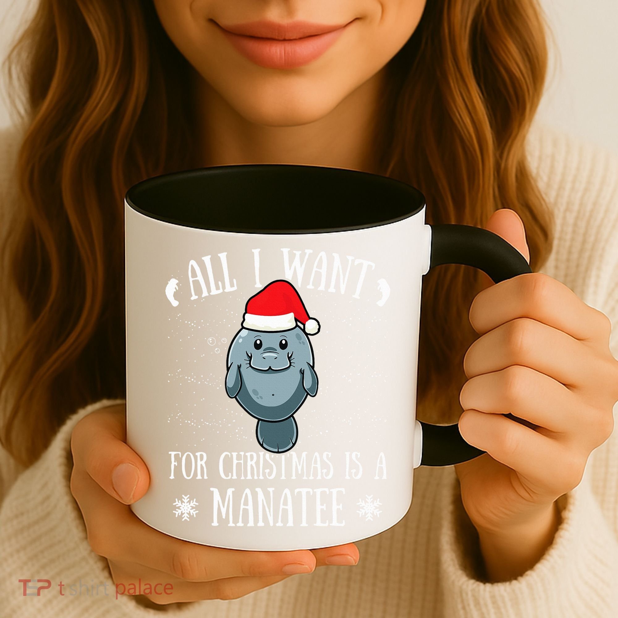 All I Want For Christmas Is A Manatee With Santa Claus Hat  Coffee Mug