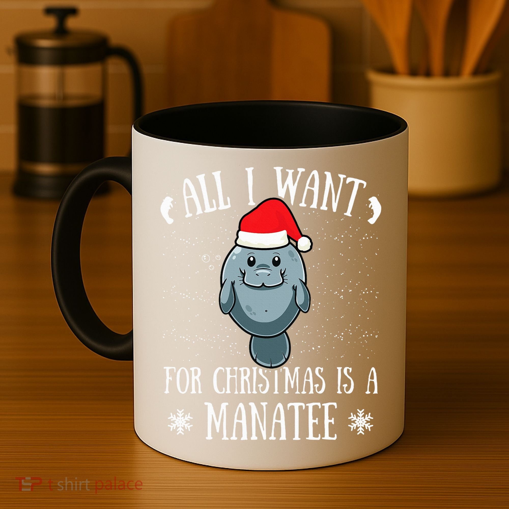 All I Want For Christmas Is A Manatee With Santa Claus Hat  Coffee Mug