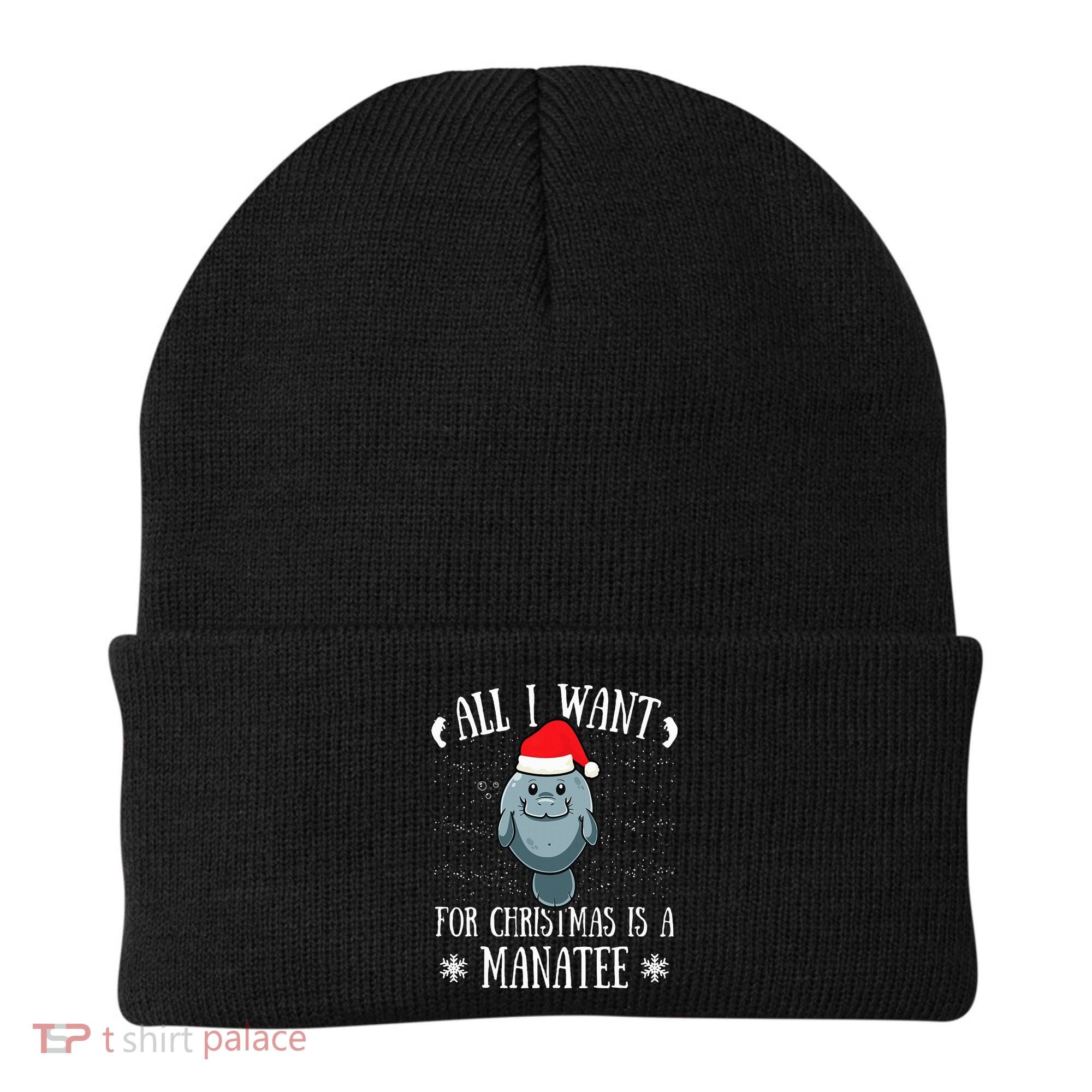 All I Want For Christmas Is A Manatee With Santa Claus Hat  Beanie