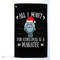 All I Want For Christmas Is A Manatee With Santa Claus Hat  Golf Towel thumb 0
