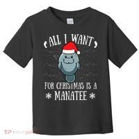 All I Want For Christmas Is A Manatee With Santa Claus Hat  Toddler T-Shirt thumb 0