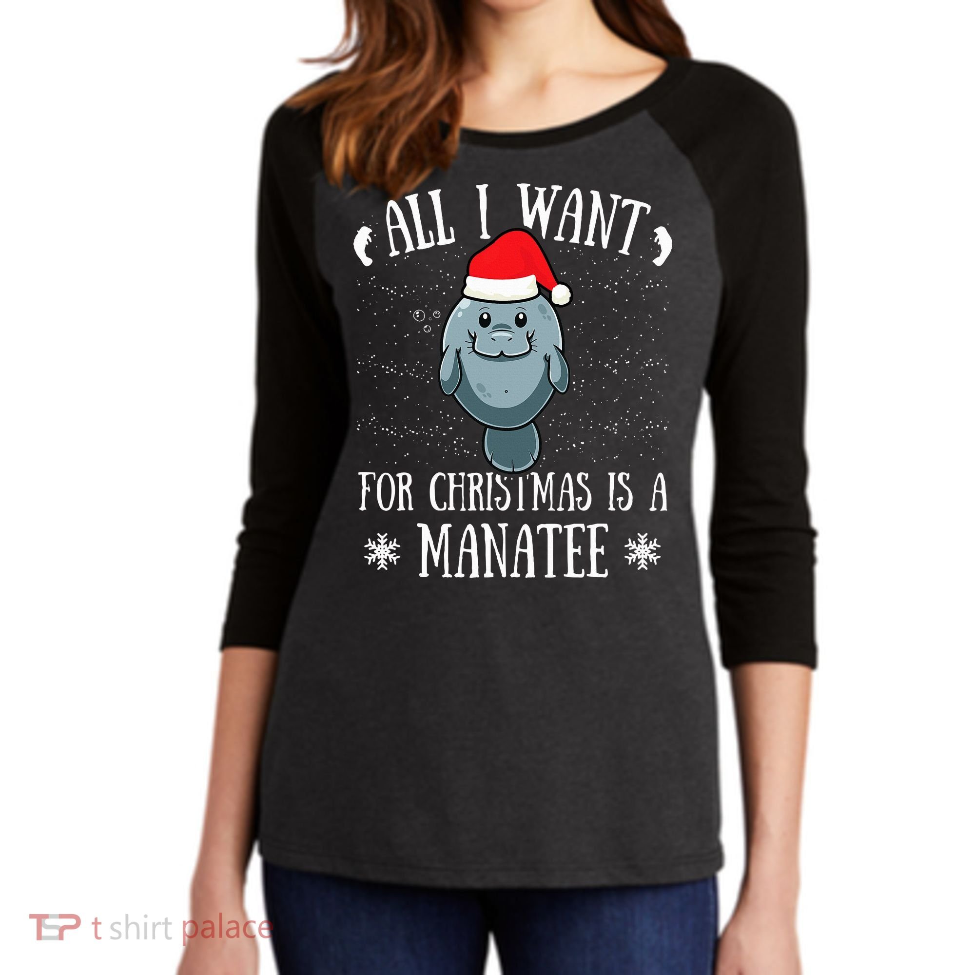 All I Want For Christmas Is A Manatee With Santa Claus Hat  Women's Tri-Blend 3/4-Sleeve Raglan Shirt