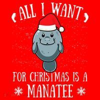 All I Want For Christmas Is A Manatee With Santa Claus Hat  Santa Hat thumb 1