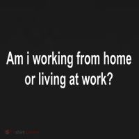 Am I Working From Home Or Living At Work Coaster thumb 2