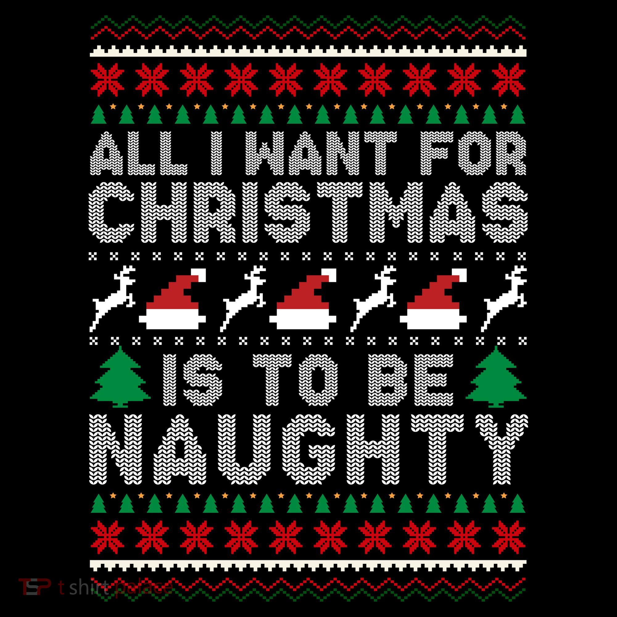 All I Want For Christmas Is To Be Naughty Coffee Mug