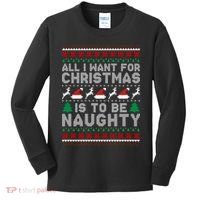 All I Want For Christmas Is To Be Naughty Kids Long Sleeve Shirt thumb 0