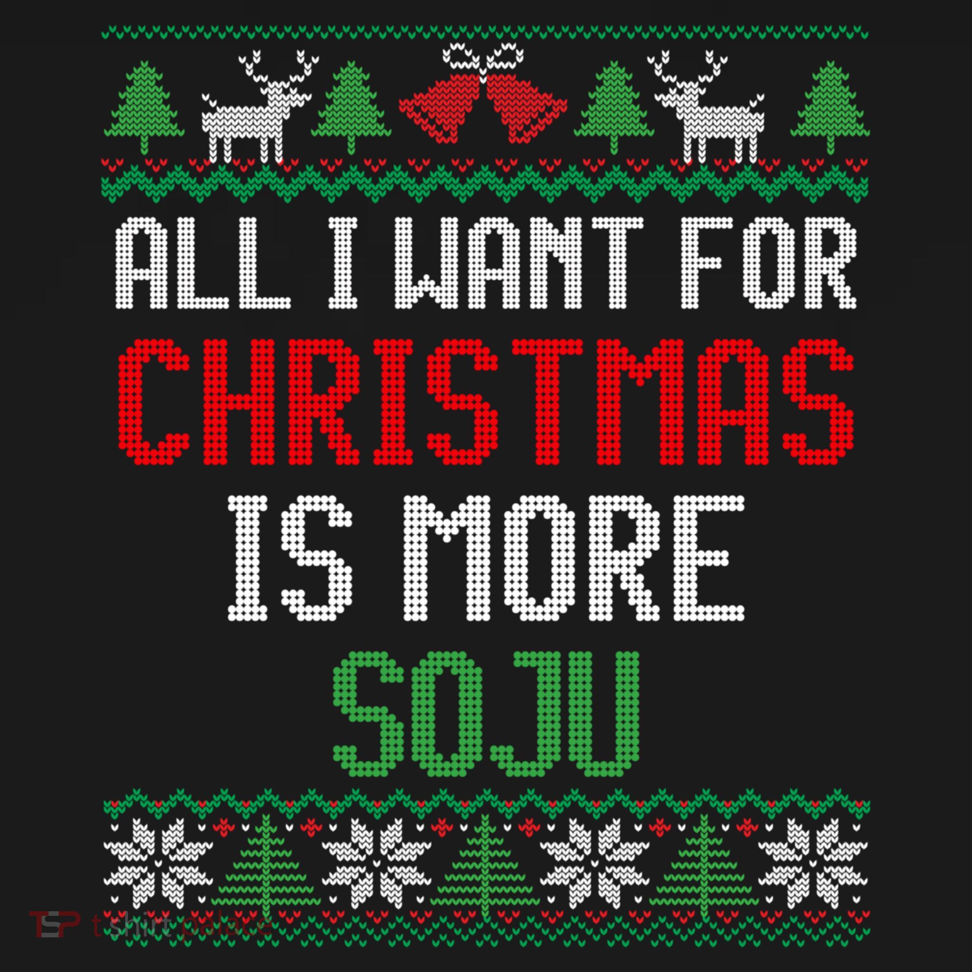 All I Want Is More Soju South Korean Alcohol Ugly Christmas Gift Women's Hoodie