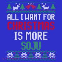All I Want Is More Soju South Korean Alcohol Ugly Christmas Gift Long Sleeve Shirt thumb 2