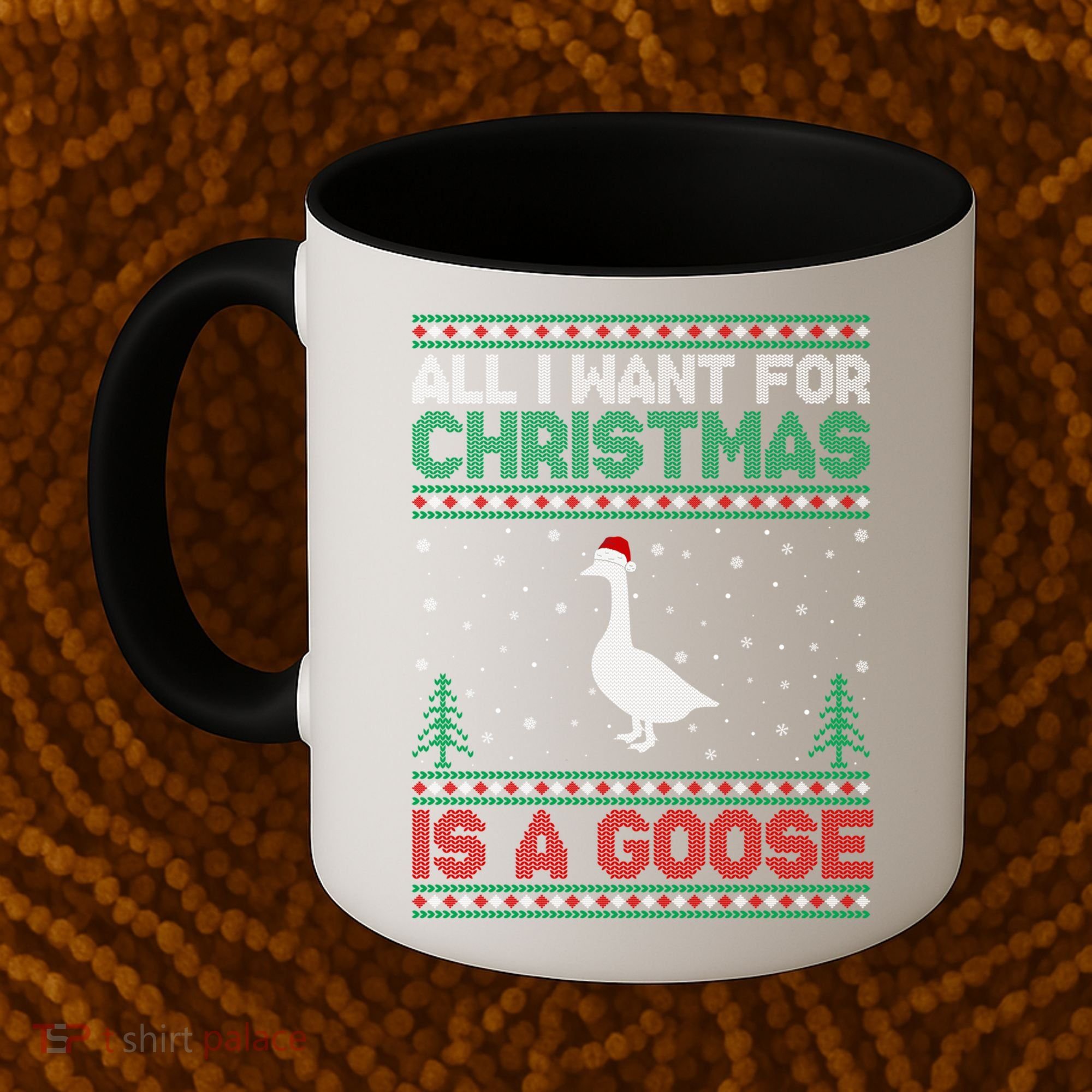 All I Want For Xmas Is A Goose Ugly Christmas Sweater Great Gift Coffee Mug