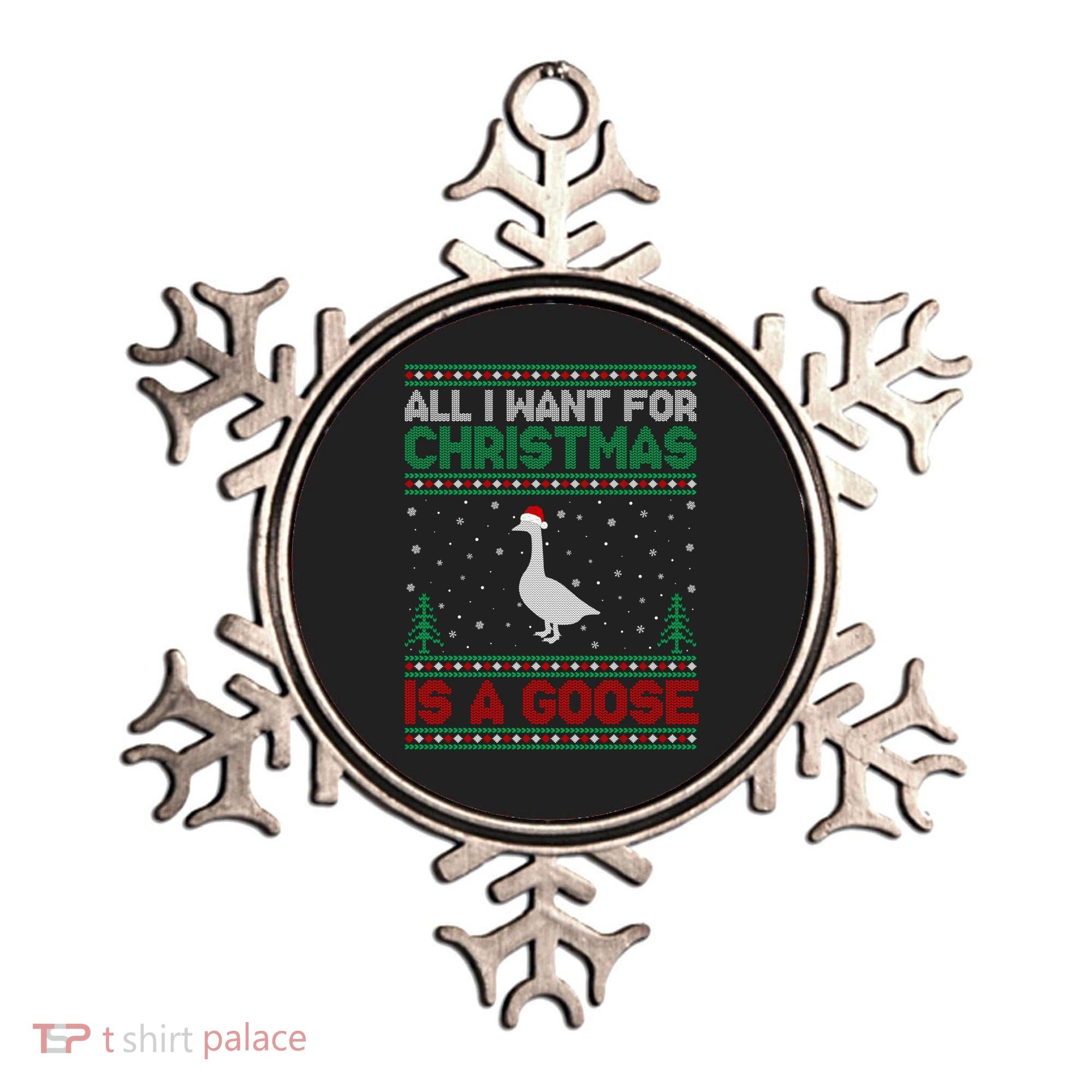 All I Want For Xmas Is A Goose Ugly Christmas Sweater Great Gift Ornament