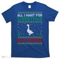 All I Want For Xmas Is A Goose Ugly Christmas Sweater Great Gift T-Shirt thumb 0
