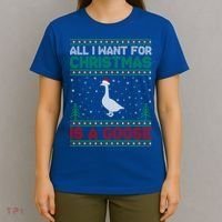 All I Want For Xmas Is A Goose Ugly Christmas Sweater Great Gift T-Shirt thumb 4