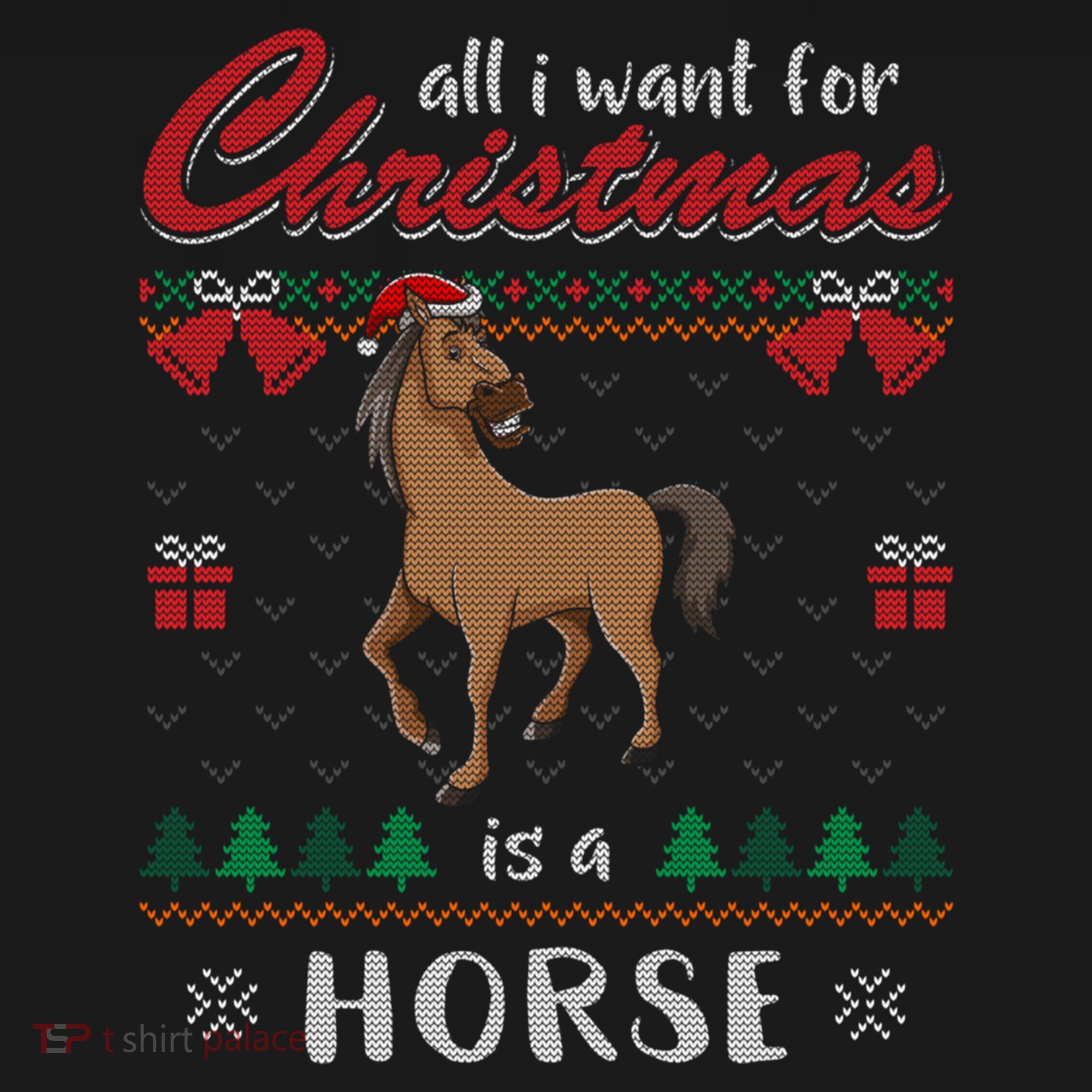 All I Want For Christmas Is A Horse Ugly Christmas Sweater Gift Women's Hoodie