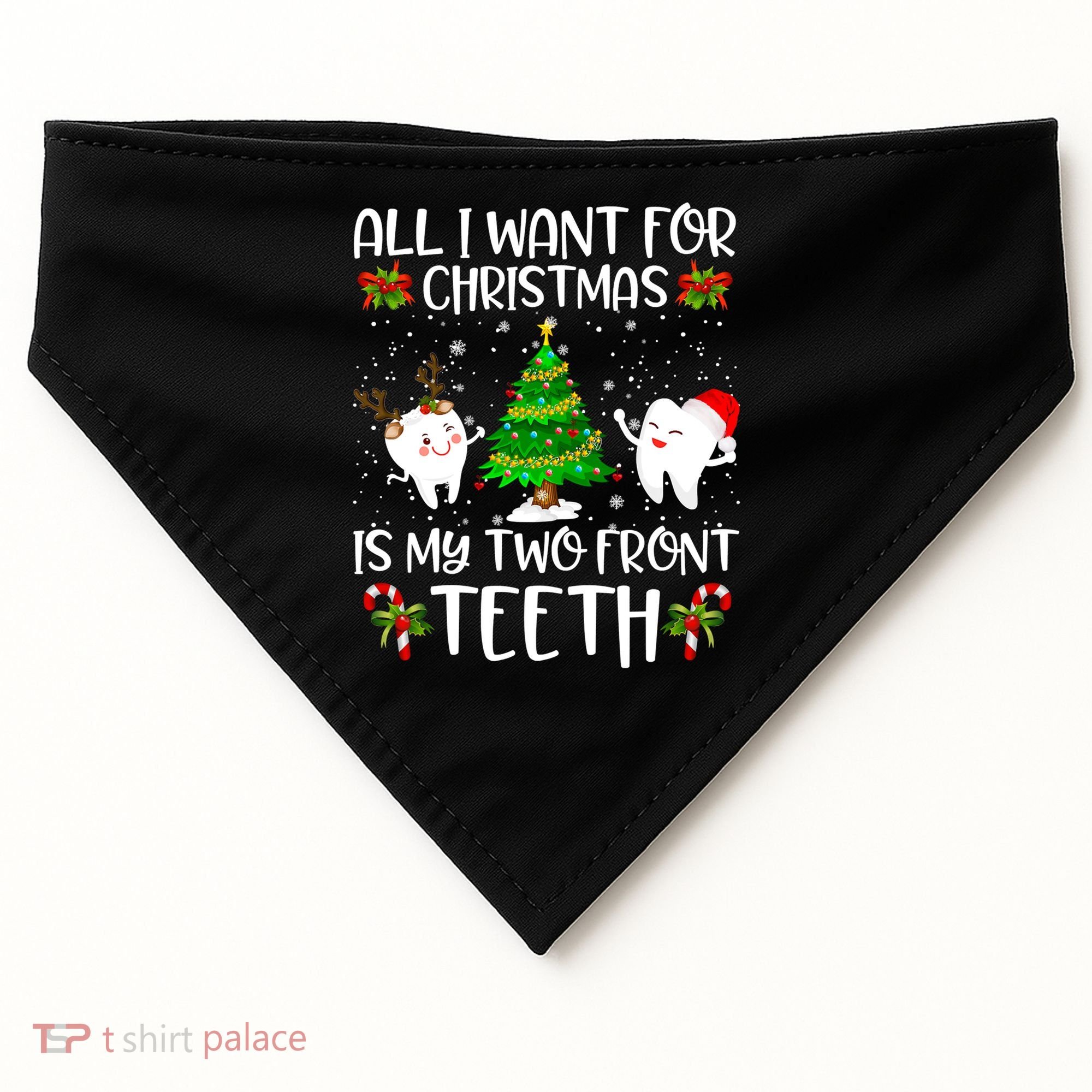 All I Want For Christmas Is My Two Front Teeth Funny Gift USA-Made Doggie Bandana