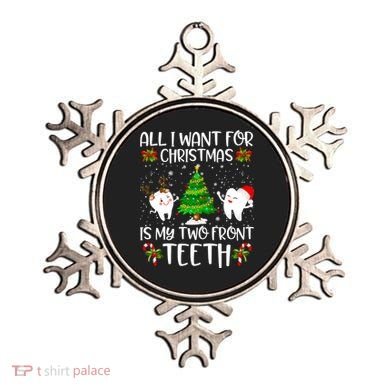 All I Want For Christmas Is My Two Front Teeth Funny Gift Ornament