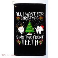 All I Want For Christmas Is My Two Front Teeth Funny Gift Golf Towel thumb 0