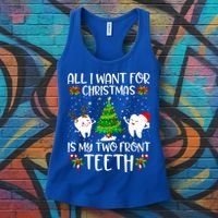 All I Want For Christmas Is My Two Front Teeth Funny Gift Women's Tank Top thumb 3