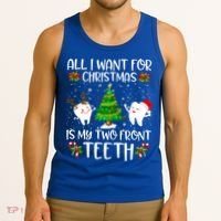 All I Want For Christmas Is My Two Front Teeth Funny Gift Tank Top thumb 3