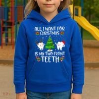 All I Want For Christmas Is My Two Front Teeth Funny Gift Kids Hoodie thumb 3