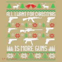 All I Want Is More Guns Collector Hunting Ugly Christmas Long Sleeve Shirt thumb 2