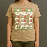 All I Want Is More Guns Collector Hunting Ugly Christmas T-Shirt thumb 4