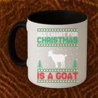 All I Want For Xmas Is A Goat Ugly Christmas Gift Coffee Mug thumb 2