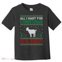 All I Want For Xmas Is A Goat Ugly Christmas Gift Toddler T-Shirt thumb 0