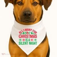 All I Want For Christmas Is A Silent Night USA-Made Doggie Bandana thumb 1