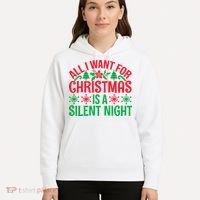 All I Want For Christmas Is A Silent Night Hoodie thumb 5