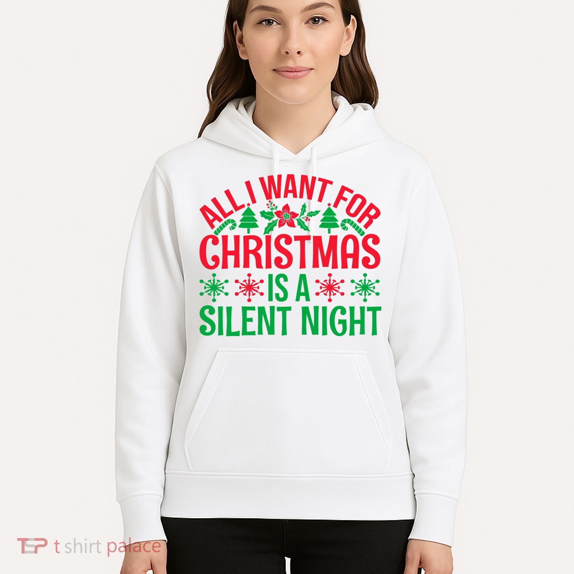 All I Want For Christmas Is A Silent Night Hoodie