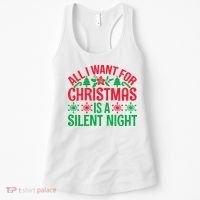 All I Want For Christmas Is A Silent Night Women's Tank Top thumb 0