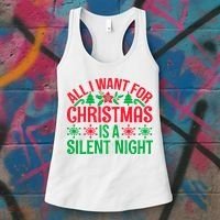 All I Want For Christmas Is A Silent Night Women's Tank Top thumb 3