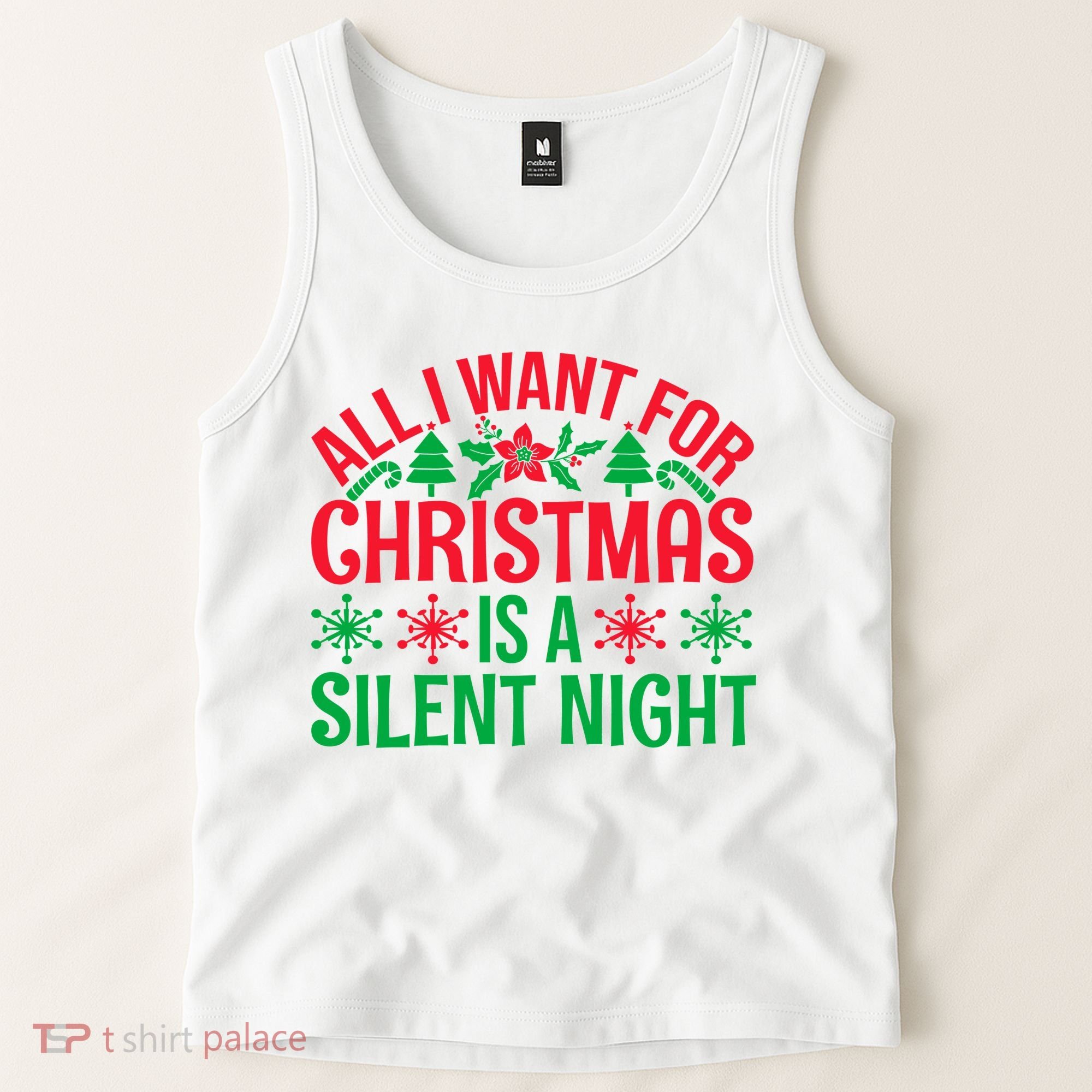 All I Want For Christmas Is A Silent Night Tank Top