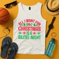 All I Want For Christmas Is A Silent Night Tank Top thumb 4