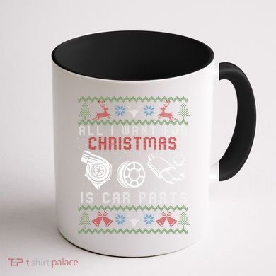 All I Want For Christmas Is More Car Parts Ugly Christmas Coffee Mug back