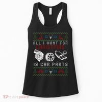 All I Want For Christmas Is More Car Parts Ugly Christmas Women's Tank Top thumb 0