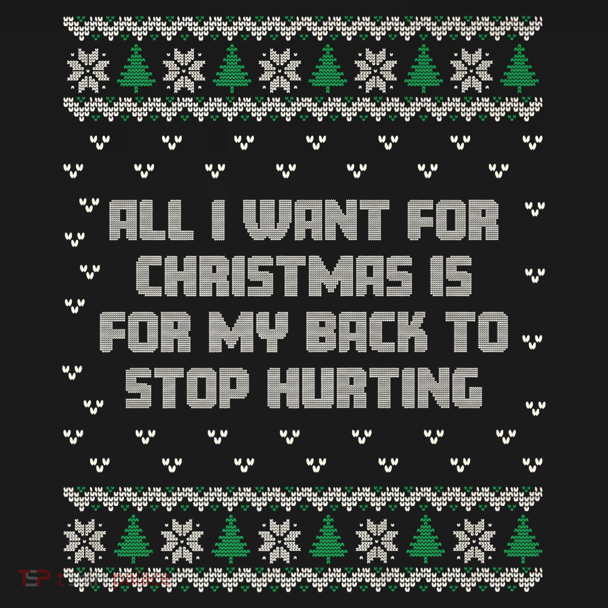 All I Want Is My Back To Stop Hurting Funny Christmas Premium Hoodie