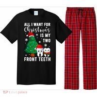 All I Want From Christmas Is My Two Front Teeth Gift Xmas Great Gift Pajama Set thumb 0