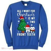 All I Want From Christmas Is My Two Front Teeth Gift Xmas Great Gift Sweatshirt thumb 0