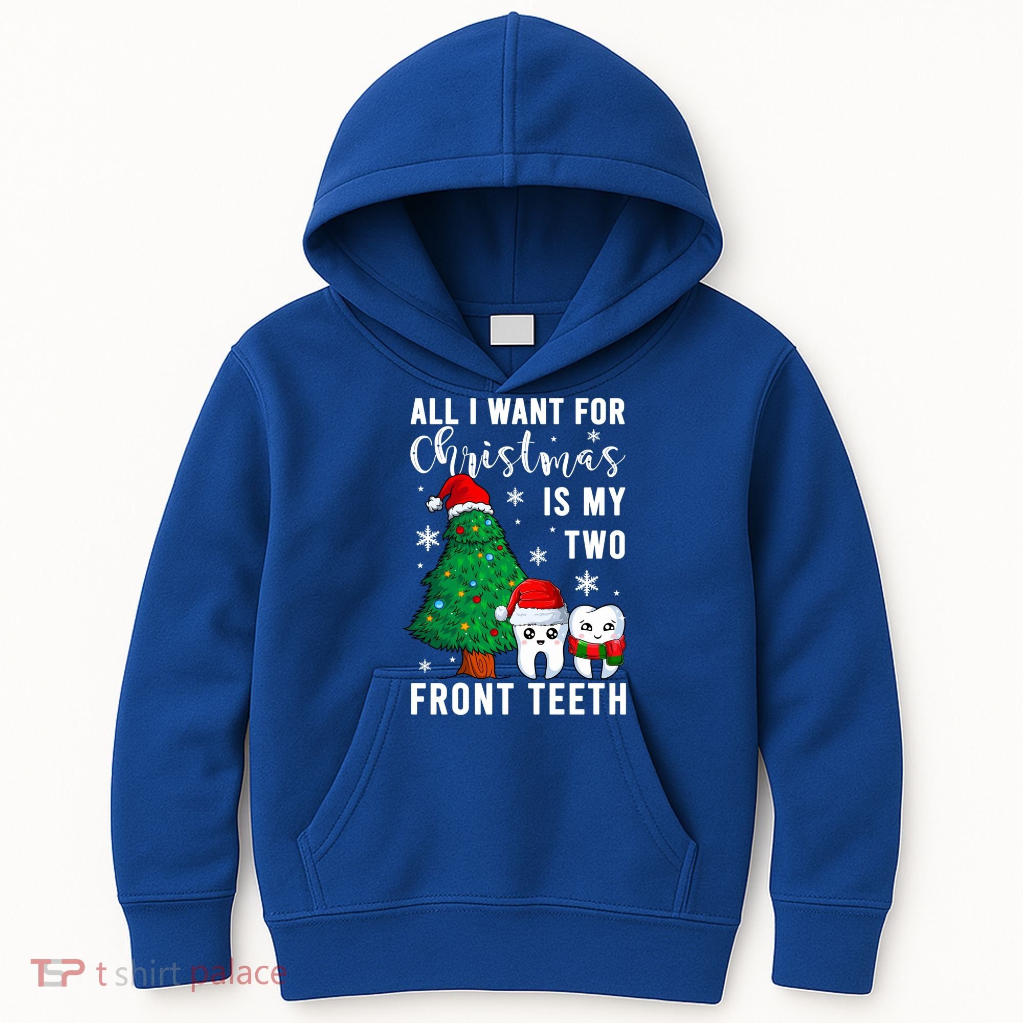 All I Want From Christmas Is My Two Front Teeth Gift Xmas Great Gift Kids Hoodie